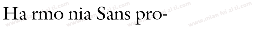 Ha rmo nia Sans pro字体转换